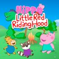Hippo: Little Red Riding Hood