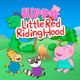 Hippo: Little Red Riding Hood