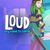 LOUD: My Road to Fame