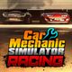 Car Mechanic Simulator Racing