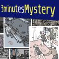 3 minutes Mystery