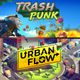 2 in 1: Trash Punk & Urban Flow