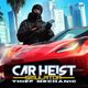 Car Heist Simulator - Thief Mechanic