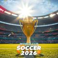 World Cup Soccer 2026