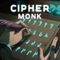 Cipher Monk