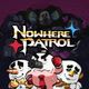 Nowhere Patrol