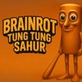 BRAINROT TUNG TUNG SAHUR