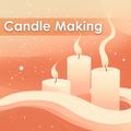 Candle Making: Enhance Your Space with Fragrance