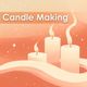 Candle Making: Enhance Your Space with Fragrance