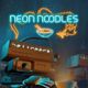 Neon Noodles