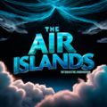The Air Islands: Interactive Audiobook