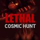 Lethal Cosmic Hunt