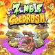 ZOMBIE GOLD RUSH