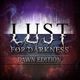 Lust for Darkness: Dawn Edition