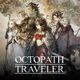 Octopath Traveler™