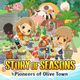 STORY OF SEASONS: Pioneers of Olive Town