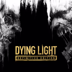 Dying Light: Definitive Edition