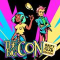 The Big Con - GRIFT OF THE YEAR EDITION