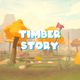 Timber Story