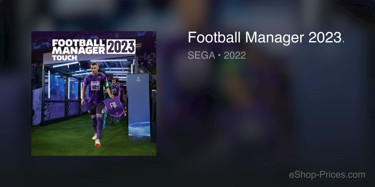 SwitchArcade Round-Up: Reviews Featuring 'Football Manager 2023 Touch' and  More, Plus the Latest Releases and Sales – TouchArcade