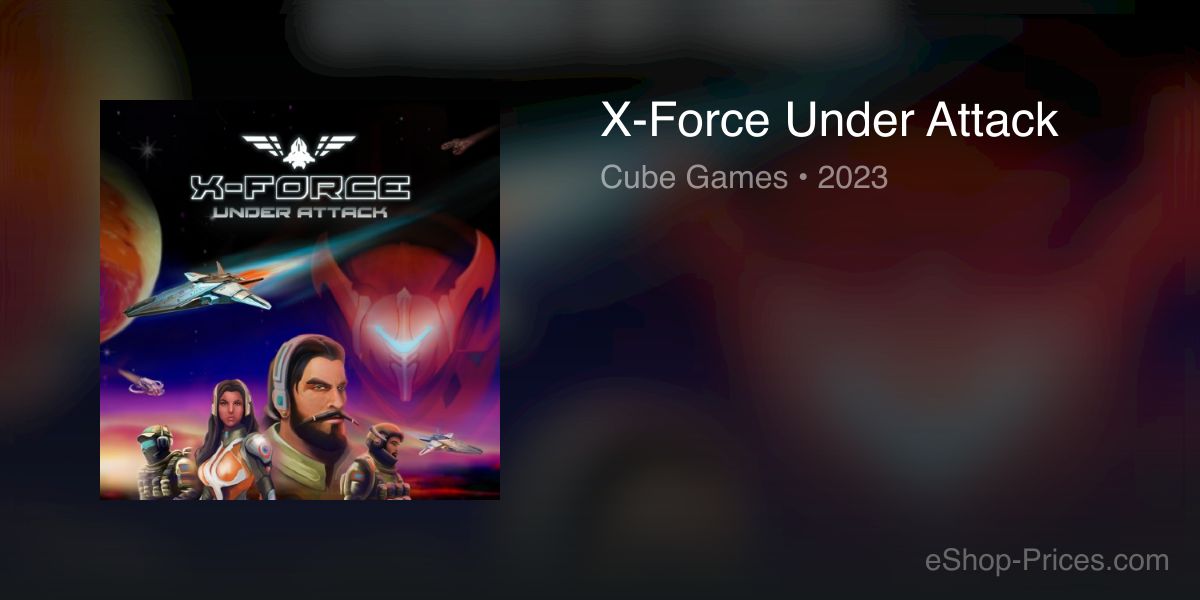 X-Force Under Attack | Cheapest eShop Price