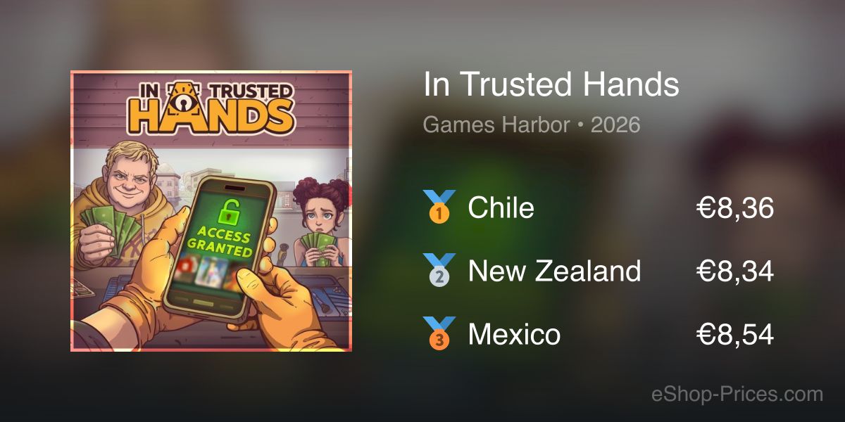In Trusted Hands | Cheapest eShop Price